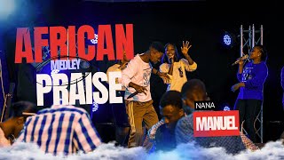 African praise medley-Nana Manuel  //sold out //