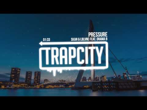 Pressure (ft. Drama B)