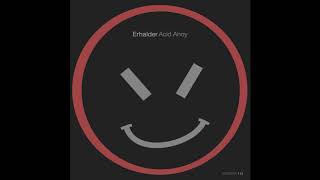 Erhalder - Slippery Original Mix Acidworx 112