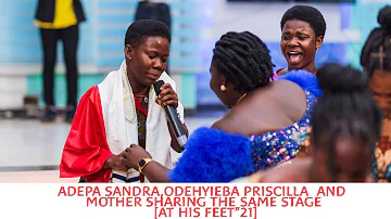 Hot praises by Odehyieba Priscilla and Adepa Sandra [AT HIS FEET 21]