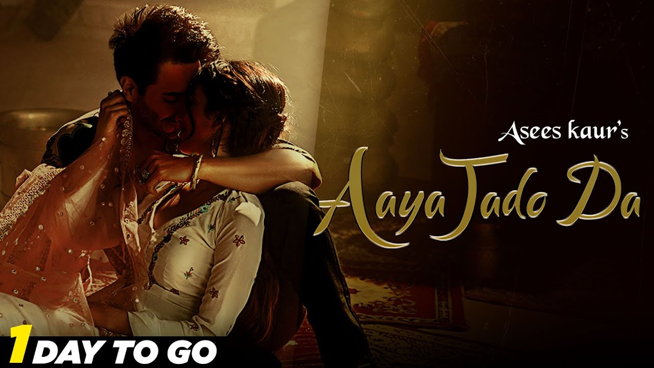 Aaya Jado Da (1 Day To Go) | Asees Kaur ft Aparshakti Khurana, Parul Gulati| Nirmaan| New Song 2021