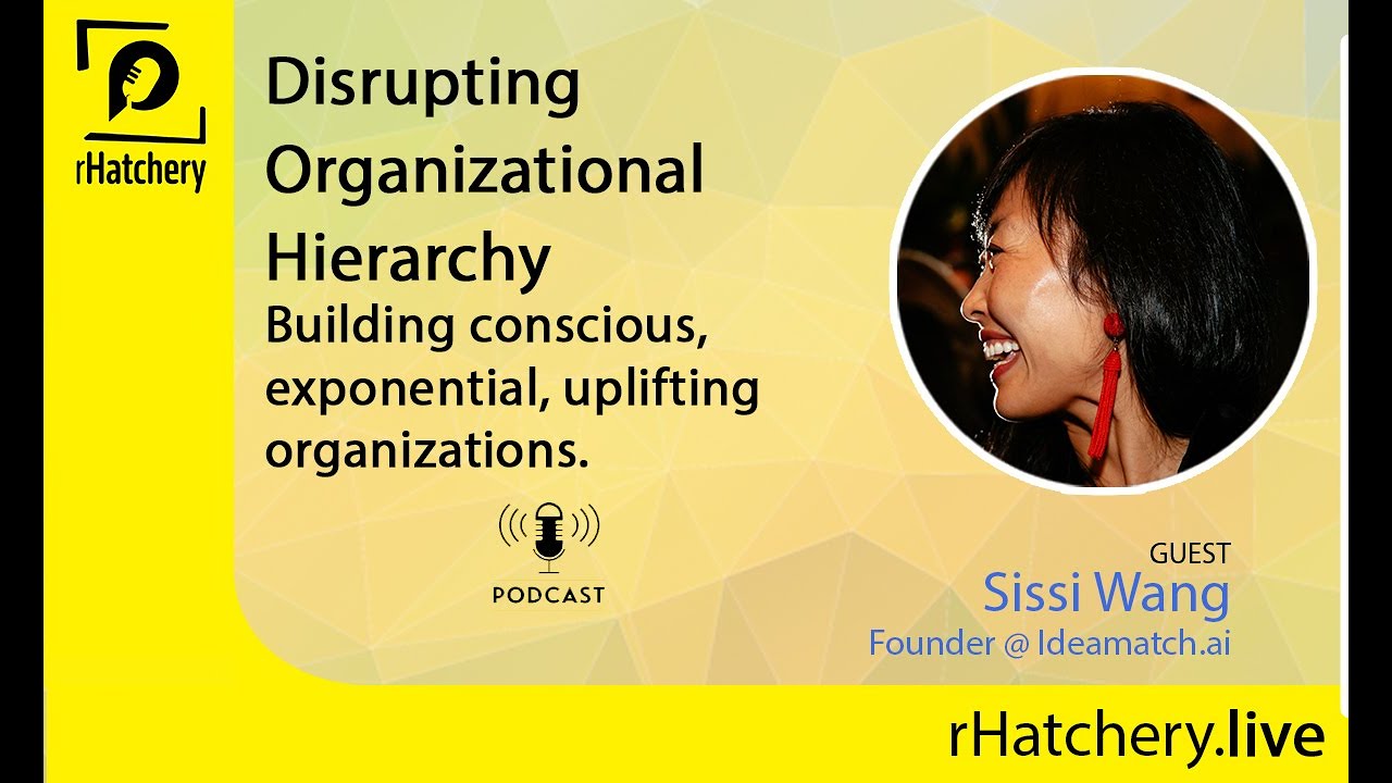 UPCOMING: Disrupting Organizational Hierarchy