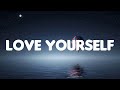Love Yourself (Lyrics Mix) - Justin Bieber|