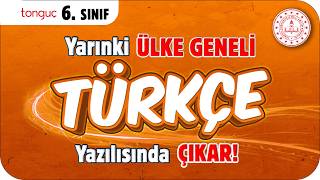 YARINKİ ÜLKE GENELİ TÜRKÇE YAZILISINDA ÇIKAR❗ ✍🏻 6. SINIF #2026