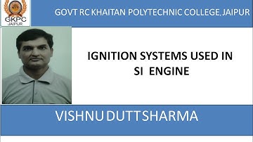 Ignition system (ME-208) By VISHNU DUTT SHARMA,Govt RC Khaitan polytechnic college Jaipur