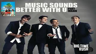 Big Time Rush - Music Sounds Better With You (Instrumental) (Audio) (3)