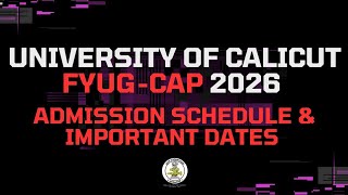 University of Calicut FYUG-CAP 2026 Admission Schedule & Important Dates 🎓#calicutuniversity 