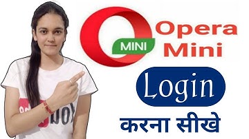 How to Login in Opera Mini | How to Login in Opera Mini