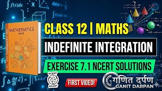 Exercise 7.1 Class 12 Maths | Indefinite Integration | Chapter 7 Integrals NCERT Solutions