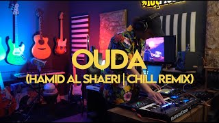Ouda | Hamid Al Shaeri | Remix Session #chill Resimi