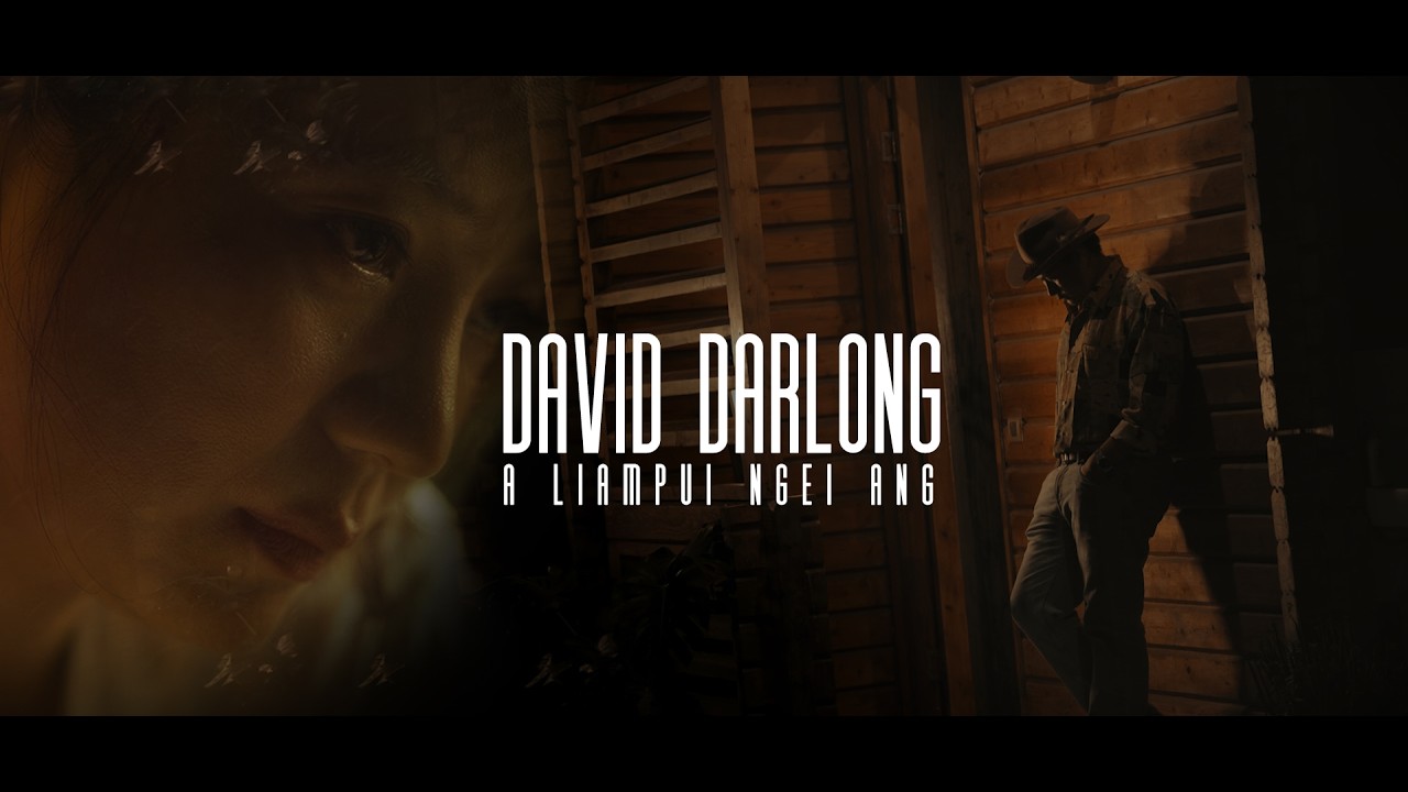 DAVID DARLONG - A LIAMPUI NGEI ANG (Official Music Video) - YouTube