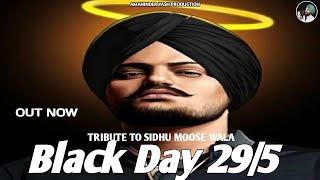 Black Day 29/5 (official video)Amaninder Yash X Sidhu Moose wala| latest Song 2024