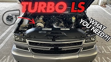 EVERYTHING YOU NEED TO TURBO YOUR LS ENGINE!!!
