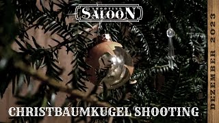 Chistbaumkugel-Schießen 2023 - Stage 1 - Shooting Saloon
