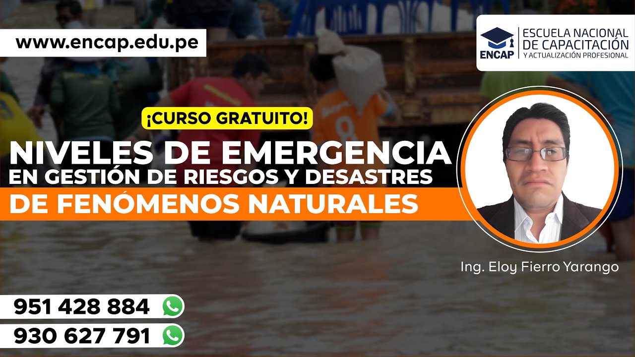 CURSO: NIVELES DE EMERGENCIA EN GESTIÓN DE RIESGOS Y DESASTRES DE ...