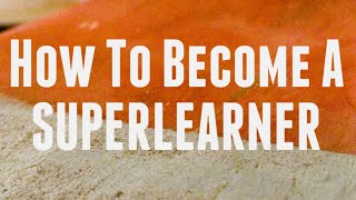 Wanna Become A Speedreading Superlearner?