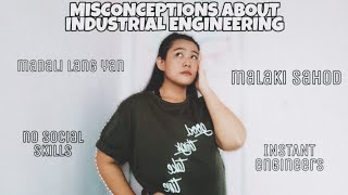 abIE: COMMON MISCONCEPTIONS ABOUT INDUSTRIAL ENGINEERING | Abby Cruz