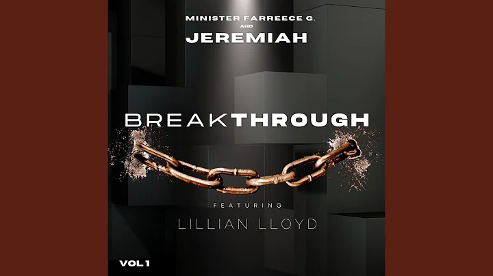 Breakthrough (feat. Lillian J Lloyd)