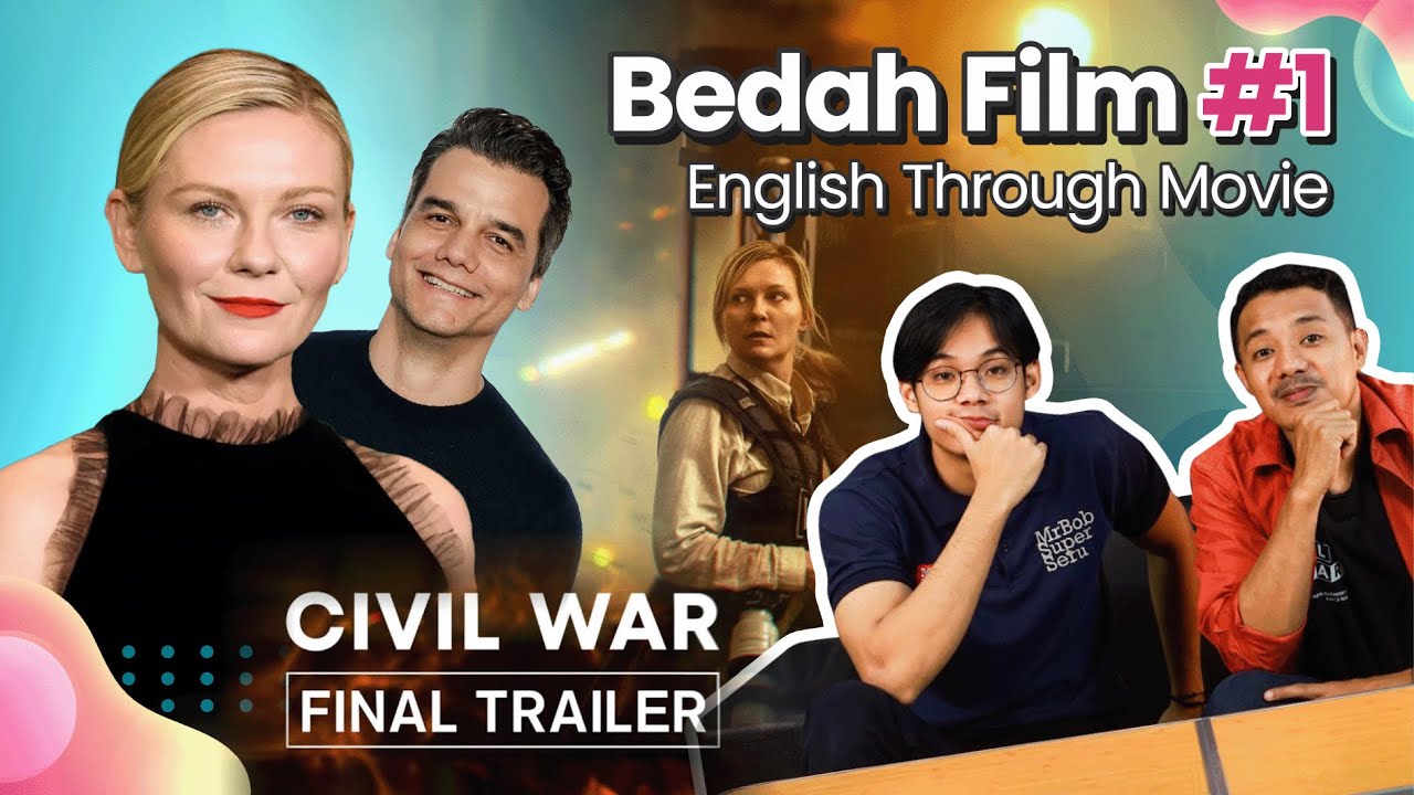 Belajar Bahasa Inggris dari Trailer Film CIVIL WARS (2024) | English Through Movie eps. 1