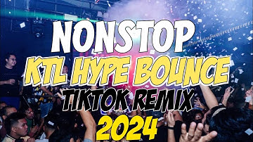 NONSTOP KTL BOUNCE 2024 | NEW TRENDING VIRAL TIKTOK DISCO PARTY & MORE