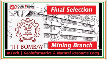Final Selection | IIT Bombay | Geomatics & Natural Resource Engg | MTech | Post GATE Counseling