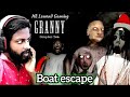 GRANNY CHAPTER 2 BOAT ESCAPE  FULL GAMEPLAY  MALAYALAM @hklowendgaming