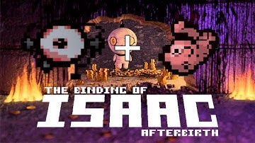 The Binding Of Isaac Afterbirth: MONSTRO