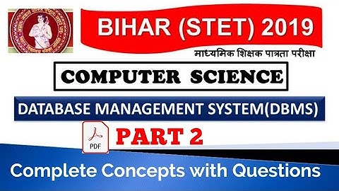 STET COMPUTER SCIENCE  ll Database Management System (DBMS)Complete Concept with Questions Part 2