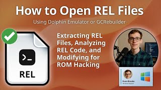How to Open REL Files (Dolphin Emulator or GCRebuilder)