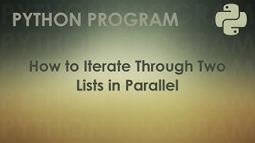 Python Program to Iterate Through Two Lists in Parallel | Python Examples