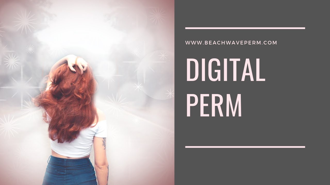 What Is Digital Perm How To Get Digital Perm For Long Hair