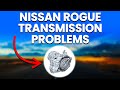 Nissan Rogue Transmission Problems: An In-Depth Analysis