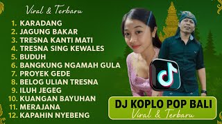 DJ Remix koplo Bali Viral 2025 🎧 Nonstop Full Bass Tanpa Iklan | Musik Bali Terbaru Bikin Goyang🔥