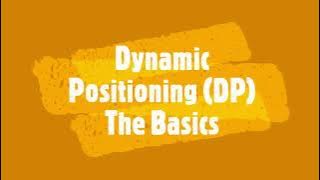 Dynamic Positioning DP Basic Course video DP 1, 2 and 3