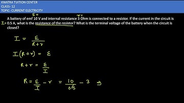 2. A battery of emf 10 V and internal resistance 3 Ohm is connected to a resistor. If the cur