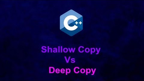 Shallow Copy vs Deep Copy Constructor in C++