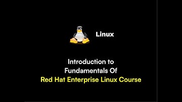 Introduction to Fundamentals of Red Hat Enterprise Linux Course