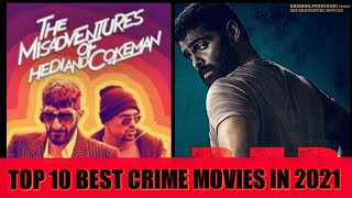 TOP 10 BEST CRIME MOVIES SO FAR..|| Movies Crime2021