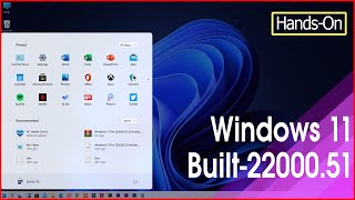 Windows 11: H1H2 Built 22000.51, New Settings, File Explorer, Action Center, MS Store & More ✔✔✔