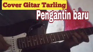 Pengantin Baru || Cover Gitar Tarling