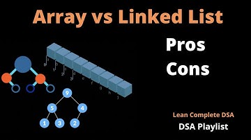 [Chapter #22]  Array vs Linked List in DSA | Data structure and Algorithm in Hindi
