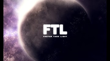 Steam Powered - FTL: Faster Than Light - Intro