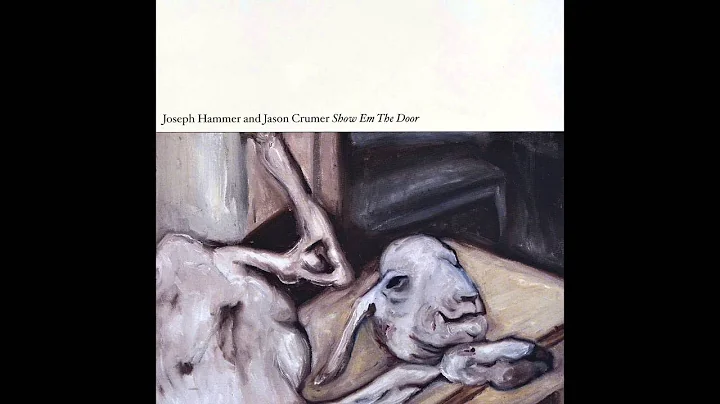 Joseph Hammer and Jason Crumer - Show Em The Door ...
