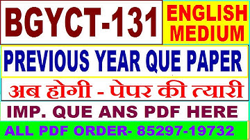 bgyct 131 previous year question paper in English / bgyct 131 important questions ans / bgyct 131