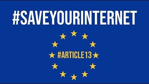 ARTICLE 13 #SAVEYOURINTERNET