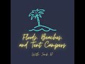 Floods, Beaches and Tent Campers with Jack D.