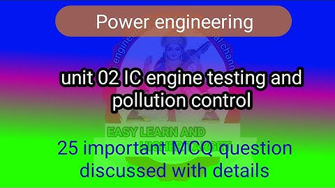 ic engine testing and pollution control most important MCQ|| #Powerengineering unit 02