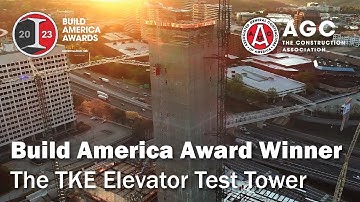 Build America Award Winner: The TKE Elevator Test Tower
