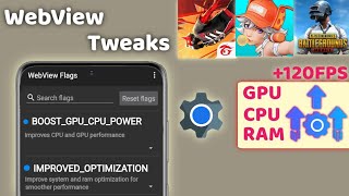 Unlock Peak Android Performance: WebView Tweaks +120fps - No Root screenshot 4