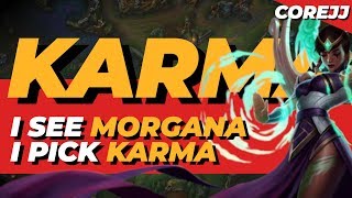 CoreJJ  Karma Play: How to deal with Morgana | League of Legends